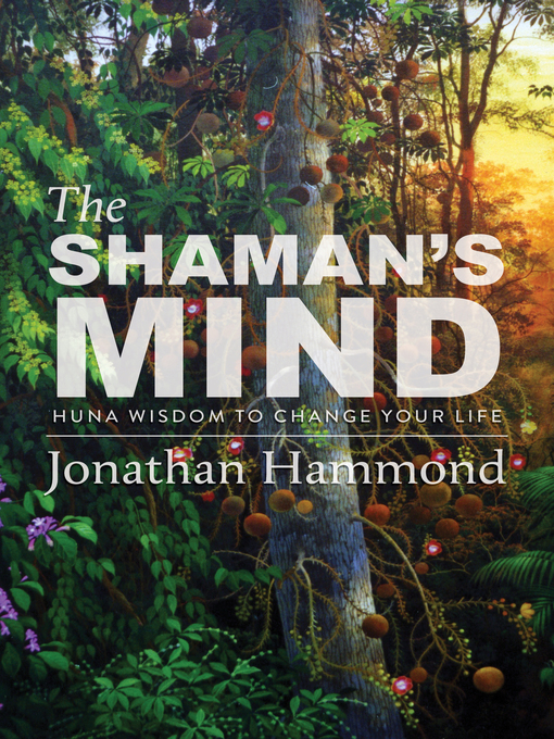 Title details for The Shaman's Mind by Jonathan Hammond - Available